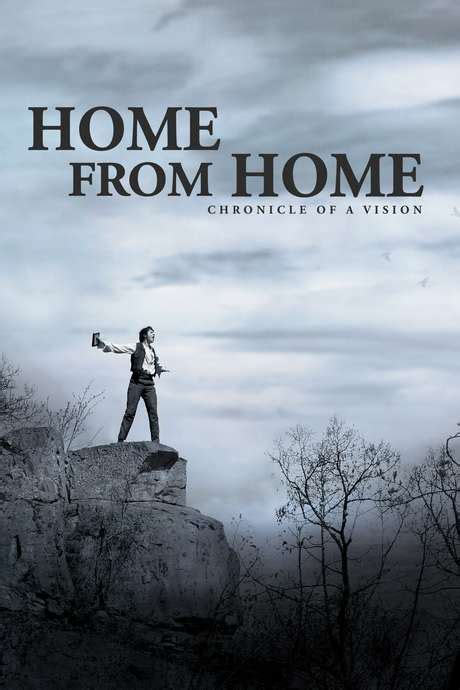 Visually stunning Home from Home Chronicle of a Vision Movie